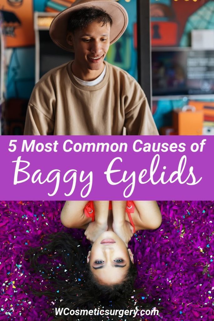The most common causes of baggy eyelids make it possible to correct with the help of a minor procedure with little down time.